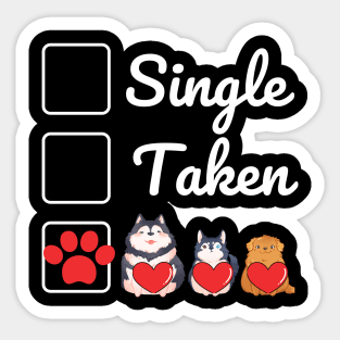 Single Taken Pet owner Sticker